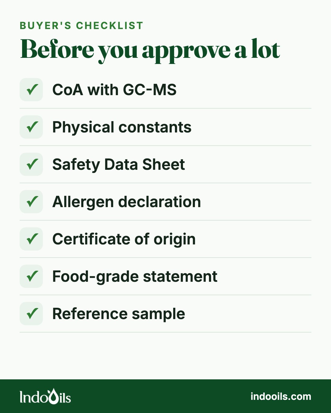 Cardamom oil buyer's checklist: CoA with GC-MS, physical constants, Safety Data Sheet, allergen declaration, certificate of origin, food-grade statement and a reference sample